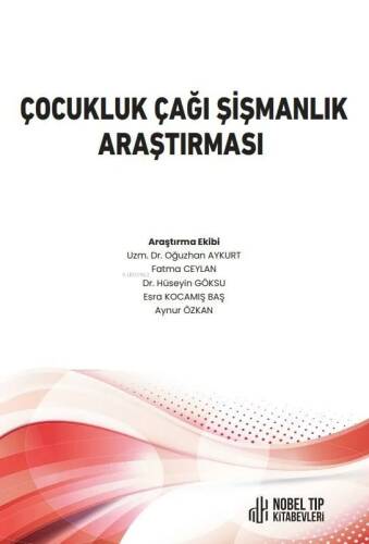 Çocukluk Çağı Şişmanlık Araştırması - 1