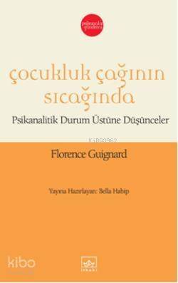 Çocukluk Çağının Sıcağında - 1