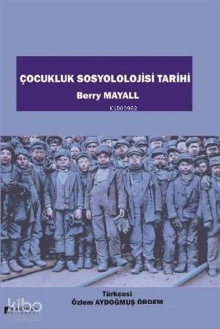 Çocukluk Sosyolojisi Tarihi - 1