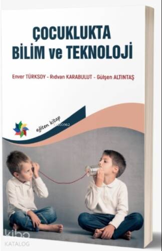 Çocuklukta Bilim ve Teknıoloji - 1