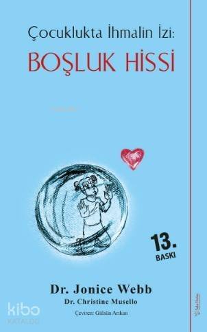 Çocuklukta İhmalin İzi: Boşluk Hissi - 1