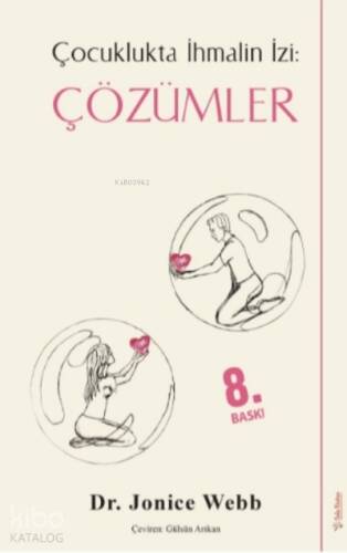 Çocuklukta İhmalin İzi: Çözümler - 1