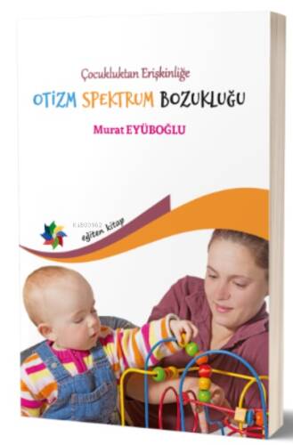 Çocukluktan Erişkinliğe Otizm Spektrum Bozukluğu - 1