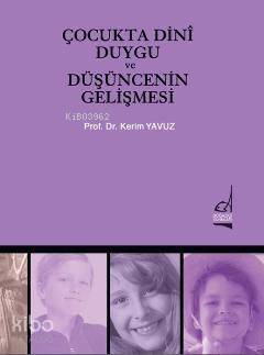 Çocukta Dini Duygu ve Düşüncenin Gelişmesi - 1