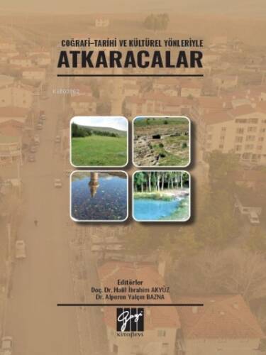 Coğrafi-Tarihi ve Kültürel Yönleriyle Atkaracalar - 1