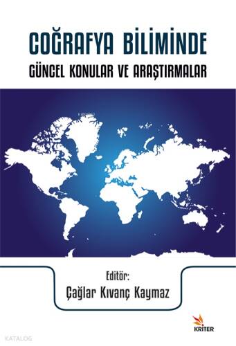 Coğrafya Biliminde Güncel Konular ve Araştırmalar - 1