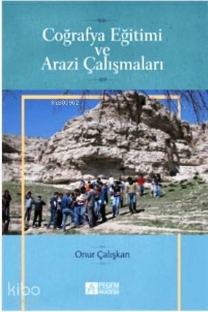 Coğrafya Eğitimi ve Arazi Çalışmaları - 1