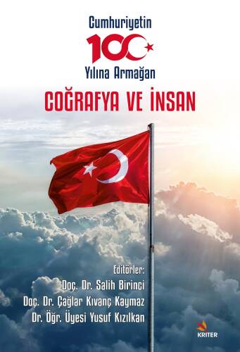 Coğrafya ve İnsan;Cumhuriyetin 100. Yılına Armağan - 1