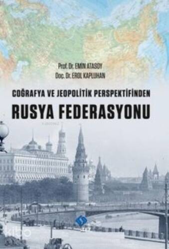 Coğrafya ve Jeopolitik Perspektifinden; Rusya Federasyonu - 1