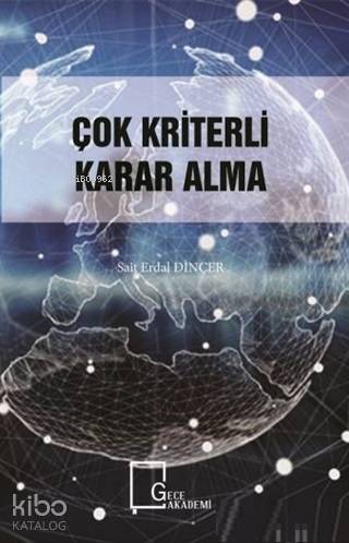 Çok Kriterli Karar Alma - 1