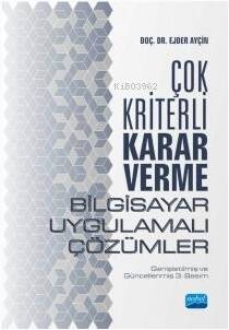 Çok Kriterli Karar Verme - Bilgisayar Uygulamalı Çözümler - 1