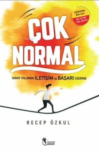 Çok Normal / Hayat Yolunda İletişim ve Başarı Üzerine - 1