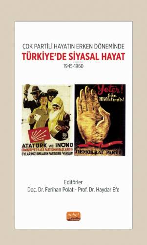 Çok Partili Hayatın Erken Döneminde;Türkiye'de Siyasal Hayat- 1945-1960 - 1