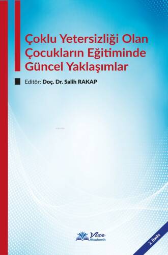 Çoklu Yetersizliği Olan Çocukların Eğitiminde Güncel Yaklaşımlar - 1