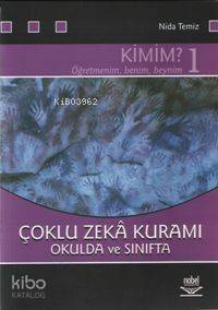 Çoklu Zekâ Kuramı 1; Okulda ve Sınıfta Kimim - 1