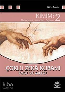 Çoklu Zekâ Kuramı 2; Evde ve Ailede Kimim? - 1