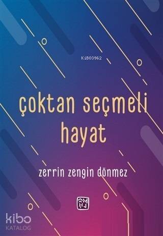 Çoktan Seçmeli Hayat - 1