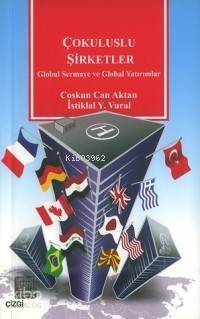 Çokuluslu Şirketler; Global Sermaye ve Global Yatırımlar - 1