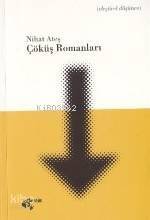 Çöküş Romanları - 1