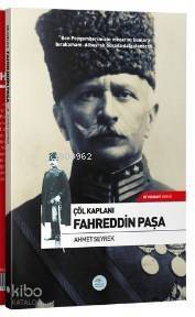 Çöl Kaplanı Fahreddin Paşa - 1