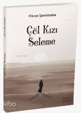 Çöl Kızı Seleme - 1