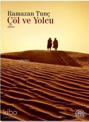 Çöl ve Yolcu - 1