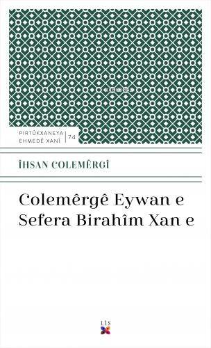 Colemêrgê Eywan E Sefera Bırahîm Xan E - 1