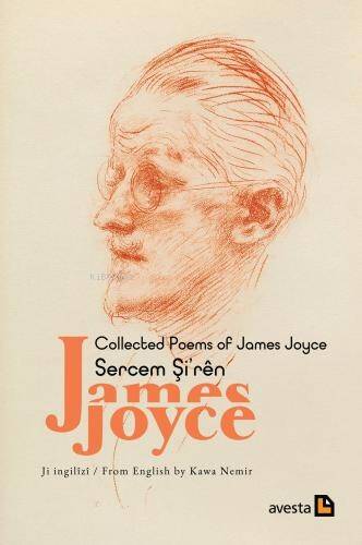 Collected Poems Of James Joyce - Sercem Şi`ren James Joyce - 1