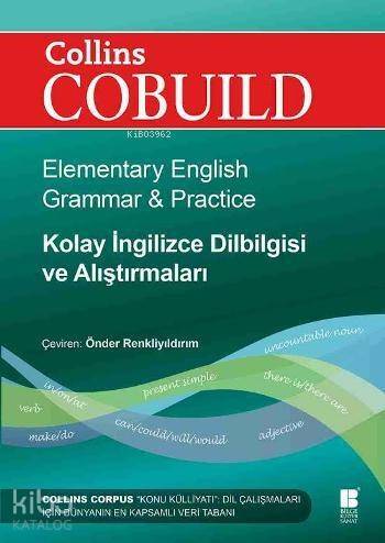 Collins Cobuild - Kolay İngilizce Dilbilgisi ve Alıştırmaları; Elementary English Grammar & Practice - 1