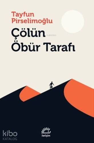 Çölün Öbür Tarafı - 1