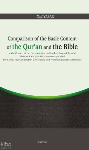 Comparison of the Basic Content of the Qur’an and the Bible - 1