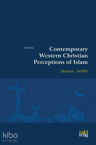 Contemporary Western Christian Perceptions Of Islam - 1