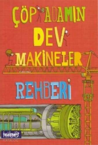 Çöp Adamın Dev Makineler Rehberi - 1