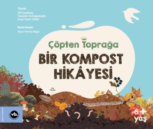 Çöpten Toprağa Bir Kompost Hikâyesi - 1