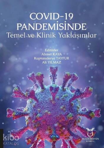 COVID-19 Pandemisinde Temel ve Klinik Yaklaşımlar - 1