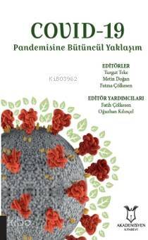 Covıd-19 Pandemisine Bütüncül Yaklaşım - 1