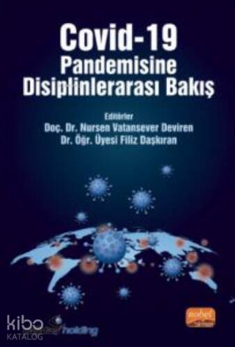 Covid-19 Pandemisine Disiplinlerarası Bakış - 1