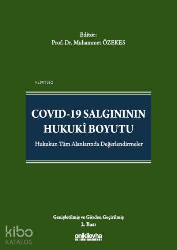 Covid-19 Salgınının Hukuki Boyutu;Hukukun Tüm Alanlarında Değerlendirmeler - 1