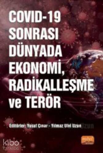 COVID-19 Sonrası Dünyada Ekonomi, Radikalleşme ve Terör - 1