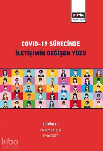 Covıd-19 Sürecinde İletişimin Değişen Yüzü - 1