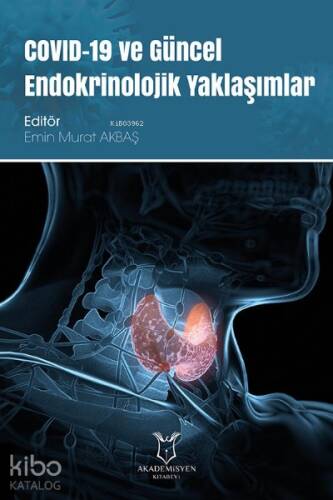 COVID-19 ve Güncel Endokrinolojik Yaklaşımlar - 1