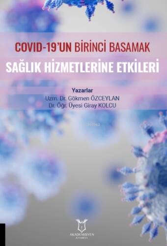 COVID-19’un Birinci Basamak Sağlık Hizmetlerine Etkileri - 1