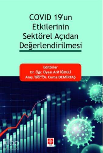 Covid 19'un Etkilerinin Sektörel Açıdan Değerlendirilmesi - 1