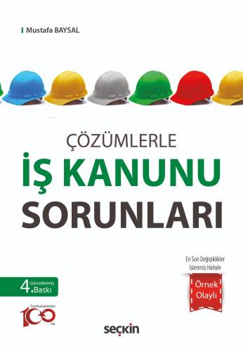 Çözümlerle İş Kanunu Sorunları - 1