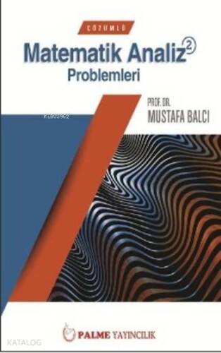 Çözümlü Matematik Analiz 2 Problemleri - 1