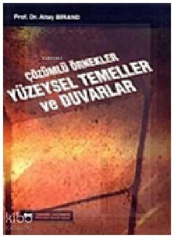 Çözümlü Örnekler Yüzeysel Temeller ve Duvarlar - 1