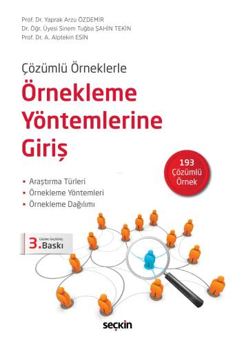 Çözümlü Örneklerle Örnekleme Yöntemlerine Giriş;Araştırma Türleri – Örnekleme Yöntemleri Örnekleme Dağılımı - 1