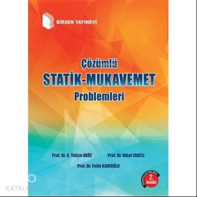 Çözümlü Statik - Mukavemet Problemleri - 1