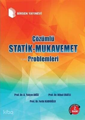 Çözümlü Statik-Mukavemet Problemleri - 1