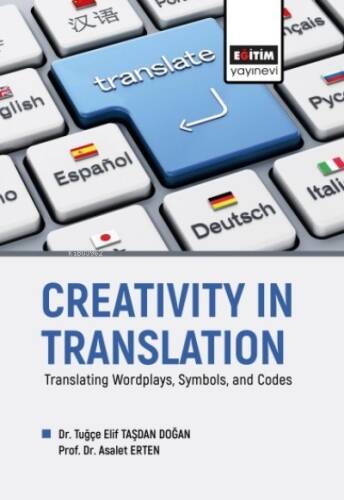 Creativity in Translation;Translating Wordplays, Symbols, and Codes - 1